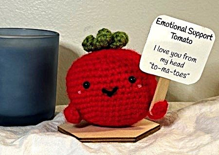 Emotional Support Tomato